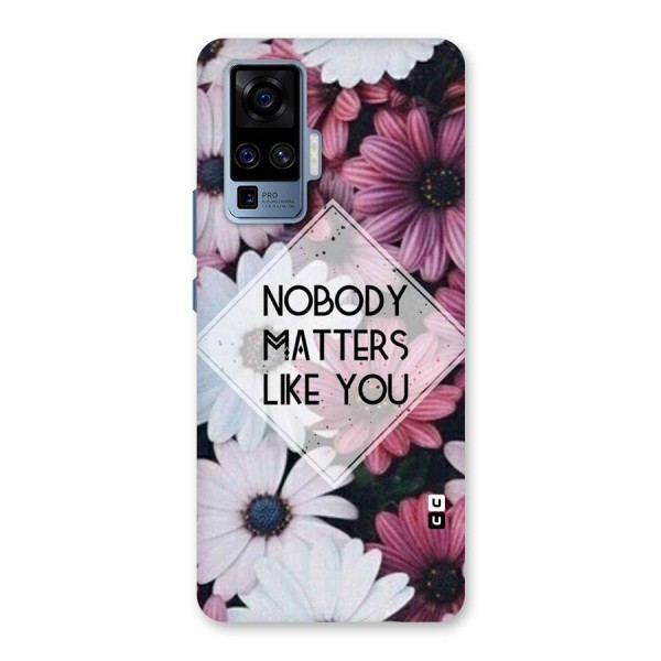 You Matter Back Case for Vivo X50 Pro