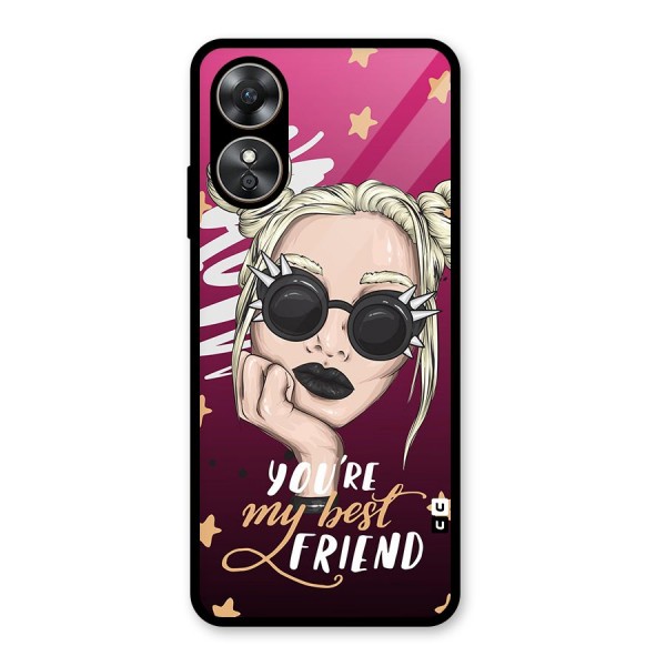 You My Best Friend Glass Back Case for Oppo A17