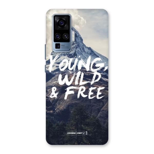 Young Wild and Free Back Case for Vivo X50 Pro