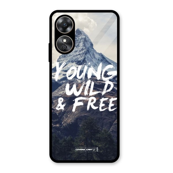 Young Wild and Free Glass Back Case for Oppo A17