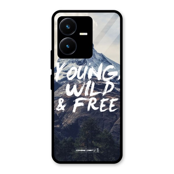 Young Wild and Free Glass Back Case for Vivo Y22